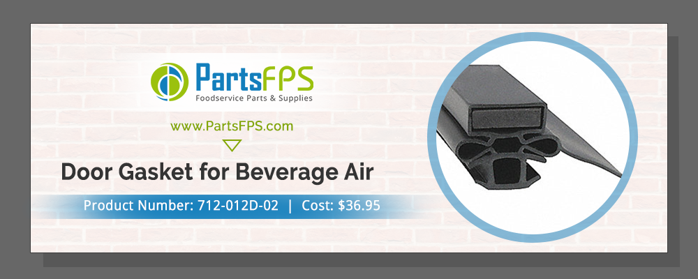Buy BEVERAGE AIR 712-012D-02 Door Gasket | PartsFPS
