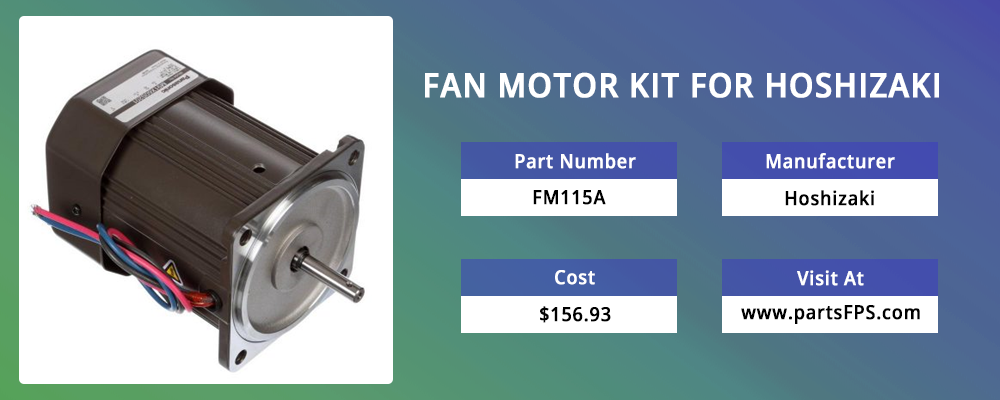Hoshizaki FM115A Fan Motor Part | Hoshizaki Ice Machine Parts-PartsFPS