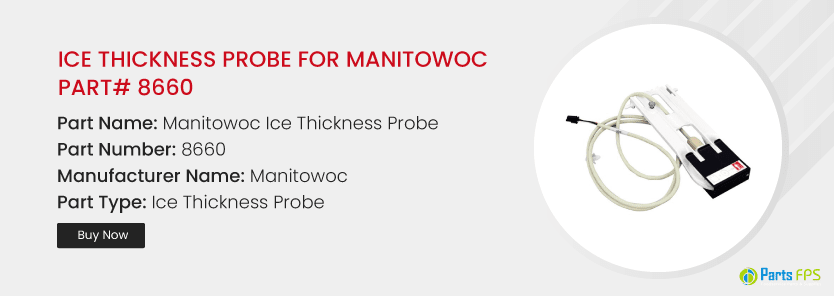 manitowoc ice thickness probe