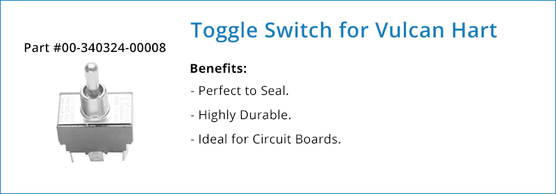 Toggle Switch for Vulcan Hart Part 00-340324-00008