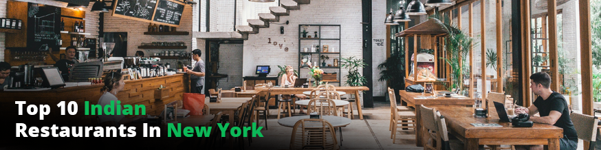 How To Start Top 10 Indian Restaurants In New York